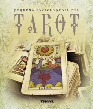 TAROT.PEQUEÑA ENCICLOPEDIA.TIKAL-RUST