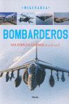 BOMBARDEROS. TIKAL-MILITARIA-RUST