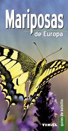 MARIPOSAS DE EUROPA. GUIAS DE BOLSILLO-TIKAL-RUST