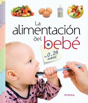 ALIMENTACIÓN DEL BEBÉ DE 0 A 24 MESES