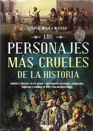 PERSONAJES MÁS CRUELES DE LA HISTORIA,LOS.TIKAL