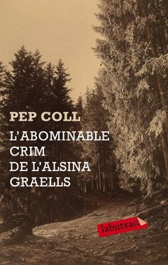 ABOMINABLE CRIM DE L'ALSINA GRAELLS,L´.LABUTXACA