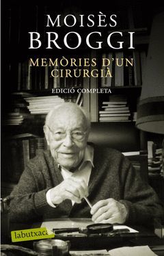 MEMÒRIES D´UN CIRUGIÀ. EDICIÓ COMPLETA.LABUTXACA