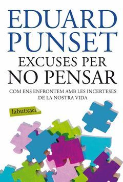 EXCUSES PER NO PENSAR. LABUTXACA