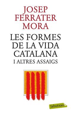 FORMES DE LA VIDA CATALANA I ALTRES ASSAIGS,LES.LABUTXACA