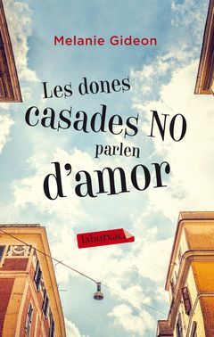 DONES CASADES NO PARLEN D'AMOR,LES.LABUTXACA