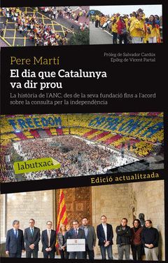 EL DIA QUE CATALUNYA VA DIR PROU