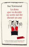 DONA QUE VA DECIDIR NO SORTIR DEL LLIT DURANT UN ANY,LA.BUTXACA