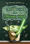 L'ESTRANY CAS DE L'ORIGAMI YODA.ESTRELLA POLAR-INF-DURA