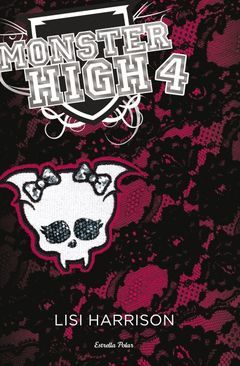 MONSTER HIGH 4: MES MORTS QUE MAI