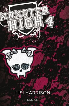 MONSTER HIGH 4: MES MORTS QUE MAI