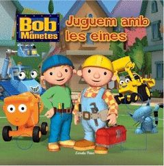 BOB EL MANETES. JUGUEM AMB LES EINES