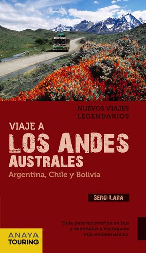 VIAJE A LOS ANDES AUSTRALES.ANAYA TOURING