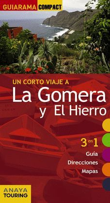 LA GOMERA Y EL HIERRO.GUIARAMA