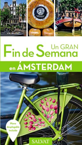 AMSTERDAM.UN GRAN FIN DE SEMANA.ED16.SALVAT
