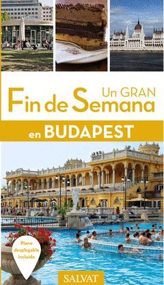 BUDAPEST. GRAN FIN DE SEMANA