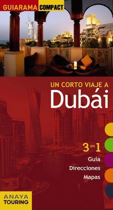 DUBAI.UN CORTO VIAJE.ED17.ANAYA TOURING