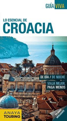 CROACIA.GUIA VIVA.ED17.ANAYA TOURING