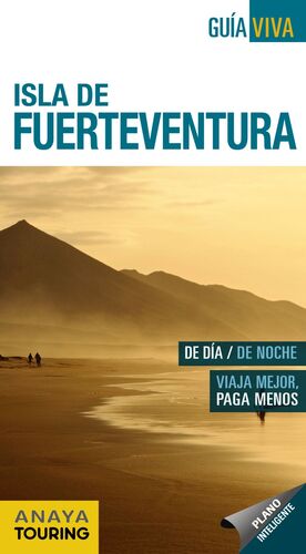 ISLA DE FUERTEVENTURA.GUIA VIVA.ED17.ANAYA TOURING