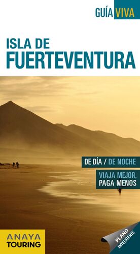 ISLA DE FUERTEVENTURA.GUIA VIVA.ED17.ANAYA TOURING