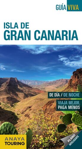 ISLA DE GRAN CANARIA.GUIA VIVA.ED17.ANAYA TOURING