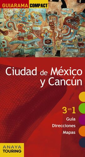 CIUDAD DE MÉXICO Y CANCÚN.ED17.ANAYA TOURING