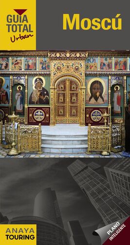 MOSCÚ.GUIA TOTAL URBAN.ED17.ANAYA TOURING