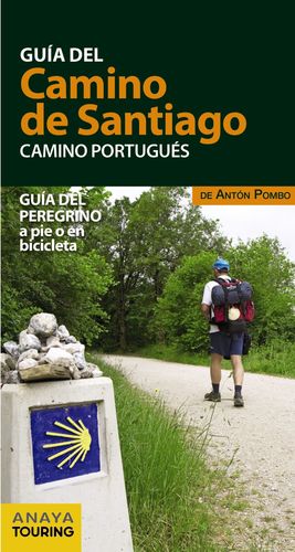 GUIA DEL CAMINO DE SANTIAGO. CAMINO PORTUGUES