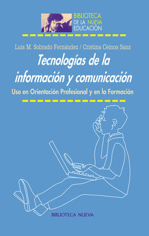 TECNOLOGIAS DE LA INFORMACION Y COMUNICACION. BIBL.NUEVA