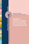 ESPAÑA Y LOS ESTADOS UNIDOS EN LA ERA DE LAS INDEPENDENCIAS