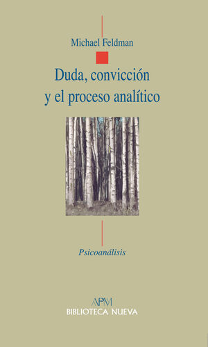 DUDA, CONVICCIÓN Y EL PROCESO ANALÍTICO