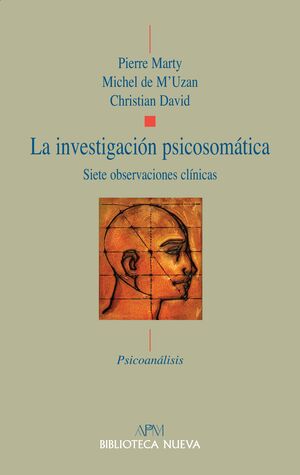 LA INVESTIGACIÓN PSICOSOMÁTICA