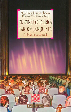 CINE DE BARRIO TARDOFRANQUISTA,EL. BIBL. NUEVA