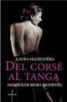 DEL CORSÉ AL TANGA.PENINSULA-RUST