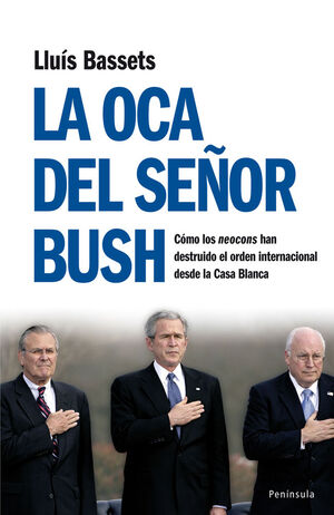 LA OCA DEL SR. BUSH