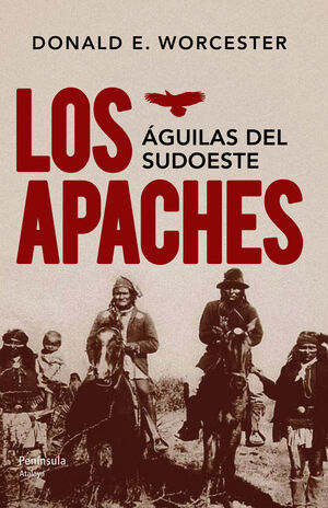 APACHES,LOS. PENINSULA-DURA