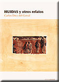 HUIDAS Y OTROS RELATOS