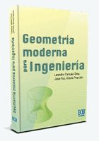 GEOMETRÍA MODERNA PARA INGENIERÍA
