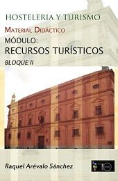 HOSTELERIA Y TURSIMO.MATERIAL DIDACTICOMODULO: RECURSOS TURISTICOS BLOQUE II