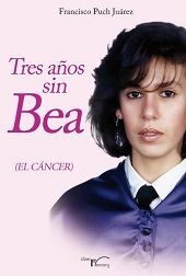 TRES AÑOS SIN BEA