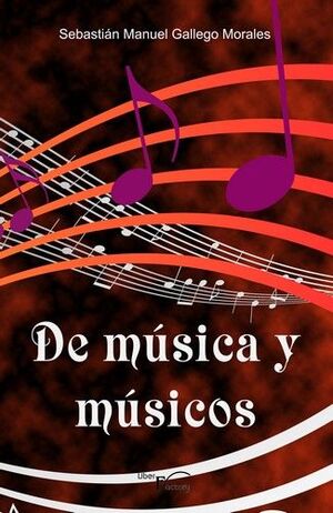 DE MUSICA Y MUSICOS