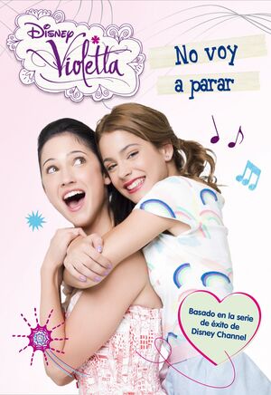 VIOLETTA 3. NO VOY A PARAR.DISNEY-RUS-INF