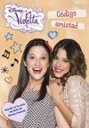 VIOLETTA-7. CODIGO AMISTAD.DISNEY-INF-RUST