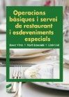 OPERACIONS BASIQUES I SERVEIS DE RESTAURANT I ESDEVENIMENTS ESPECIALS