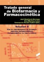 TRATADO GENERAL DE BIOFARMACIA Y FARMACOCINETICA. VOL. II.