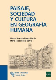 PAISAJE, SOCIEDAD Y CULTURA EN GEOGRAFÍA HUMANA