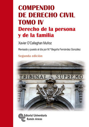 COMPENDIO DE DERECHO CIVIL. DERECHO DE LA PERSONA Y DE LA FAMILIA