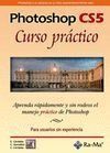 PHOTOSHOP CS5. CURSO PRACTICO-RAMA-RUST