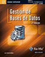 GESTIÓN DE BASES DE DATOS. 2ª EDICIÓN (GRADO SUPERIOR)