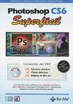 PHOTOSHOP CS6. SUPERFÁCIL